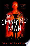 The Changing Man by Tomi Oyemakinde | Book Review